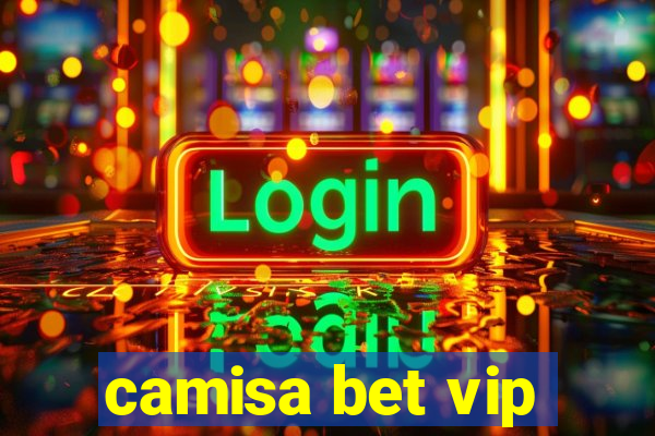 camisa bet vip